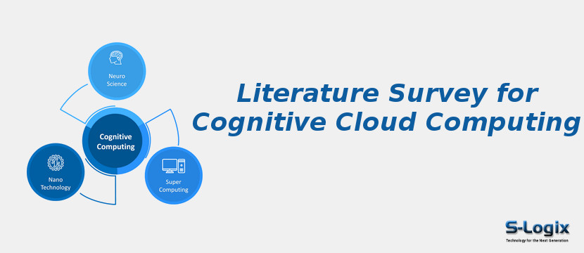 Literature Survey for Cognitive Cloud Computing