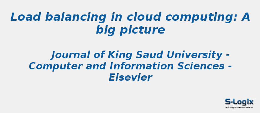 Load balancing in cloud computing: A big picture