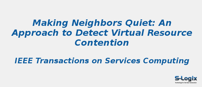 Making Neighbors Quiet: An Approach to Detect Virtual Resource Contention