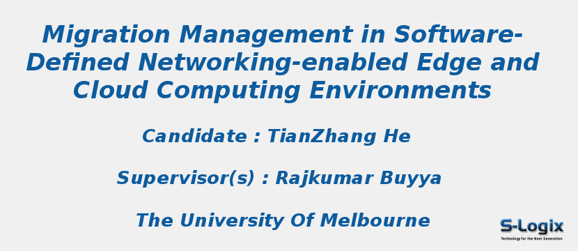 Migration Management in Software-Defined Networking-enabled Edge and Cloud Computing Environments