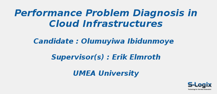 Performance Problem Diagnosis in Cloud Infrastructures