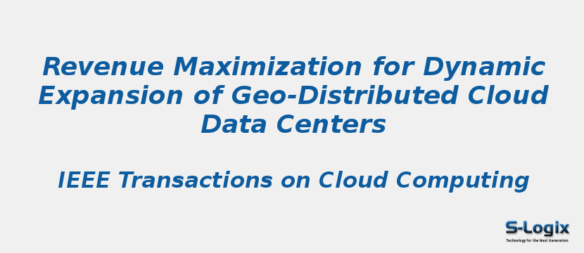 Revenue Maximization for Dynamic Expansion of Geo-Distributed Cloud Data Centers