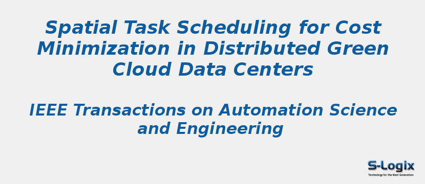 Spatial Task Scheduling for Cost Minimization in Distributed Green Cloud Data Centers