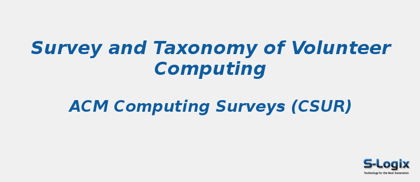 Survey and Taxonomy of Volunteer Computing