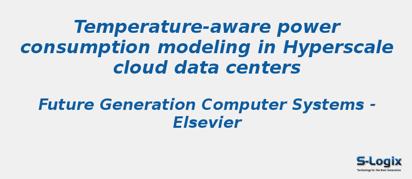 Temperature-aware power consumption modeling in Hyperscale cloud data centers