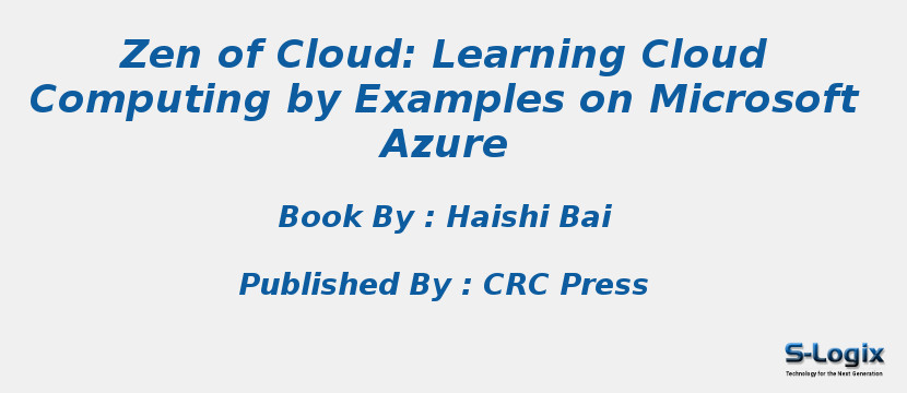 Zen of Cloud: Learning Cloud Computing by Examples on Microsoft Azure