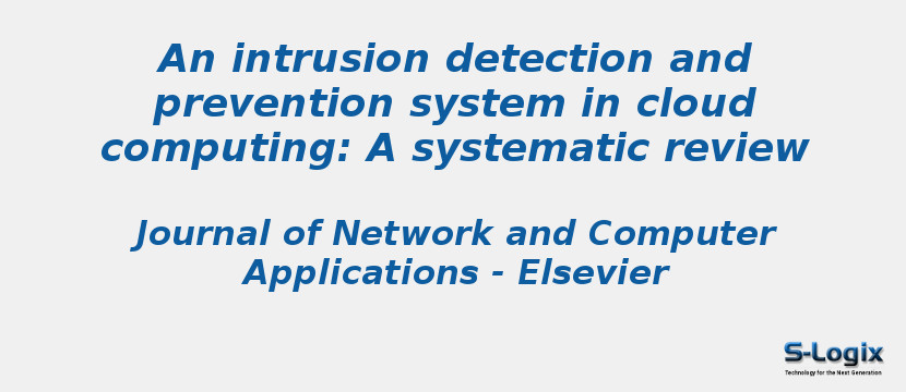 An intrusion detection and prevention system in cloud computing: A systematic review