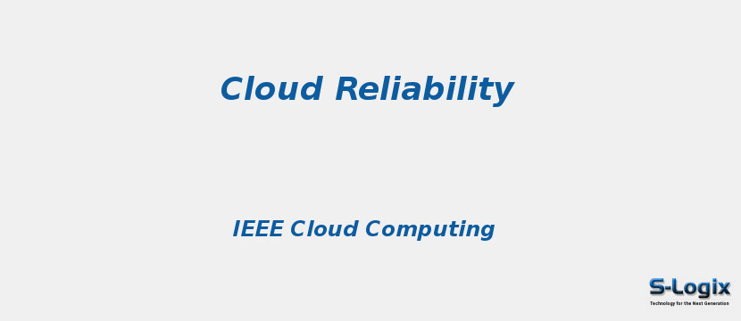 Cloud Reliability