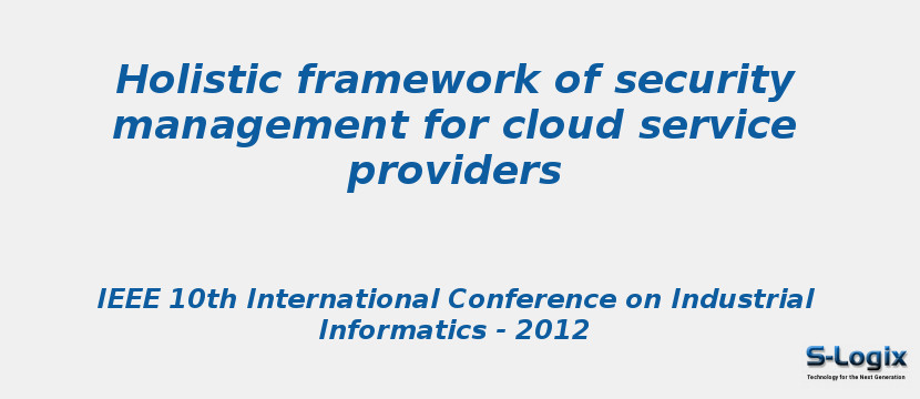 Holistic framework of security management for cloud service providers