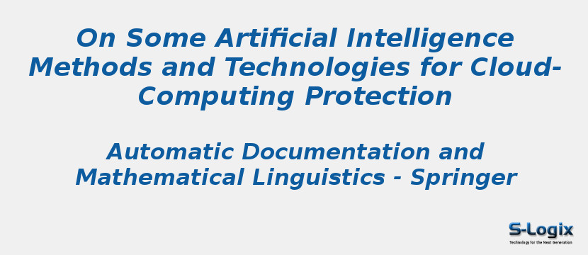 On Some Artificial Intelligence Methods and Technologies for Cloud-Computing Protection