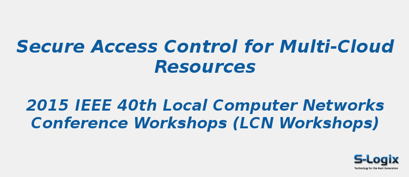 Secure Access Control for Multi-Cloud Resources