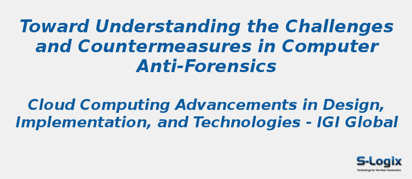 Toward Understanding the Challenges and Countermeasures in Computer Anti-Forensics