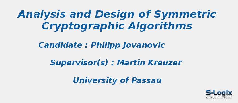 Analysis and Design of Symmetric Cryptographic Algorithms