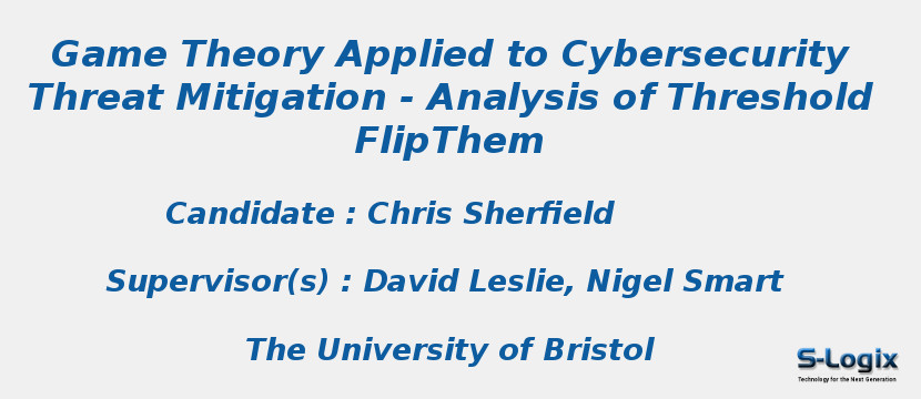 Game Theory Applied to Cybersecurity Threat Mitigation - Analysis of Threshold FlipThem