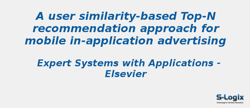 A user similarity-based Top-N recommendation approach for mobile in-application advertising A user similarity-based Top-N recommendation approach for mobile in-application advertising