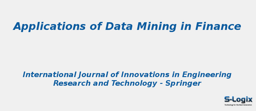Applications of Data Mining in Finance Applications of Data Mining in Finance