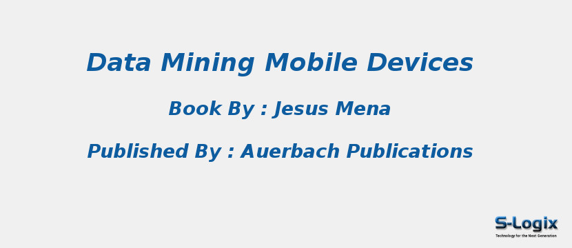 Data Mining Mobile Devices