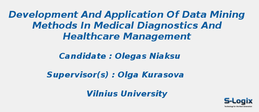 Development And Application Of Data Mining Methods In Medical Diagnostics And Healthcare Management