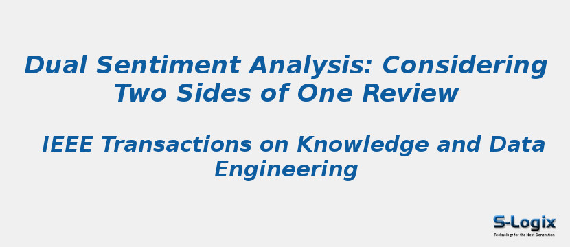 Dual Sentiment Analysis: Considering Two Sides of One Review