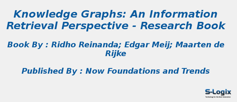 Knowledge Graphs: An Information Retrieval Perspective - Research Book
