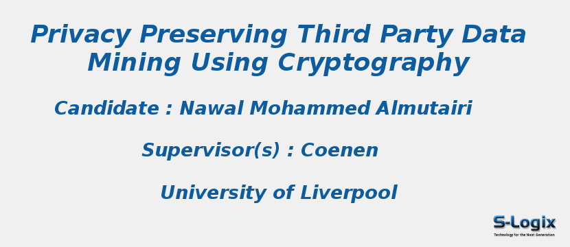 Privacy Preserving Third Party Data Mining Using Cryptography