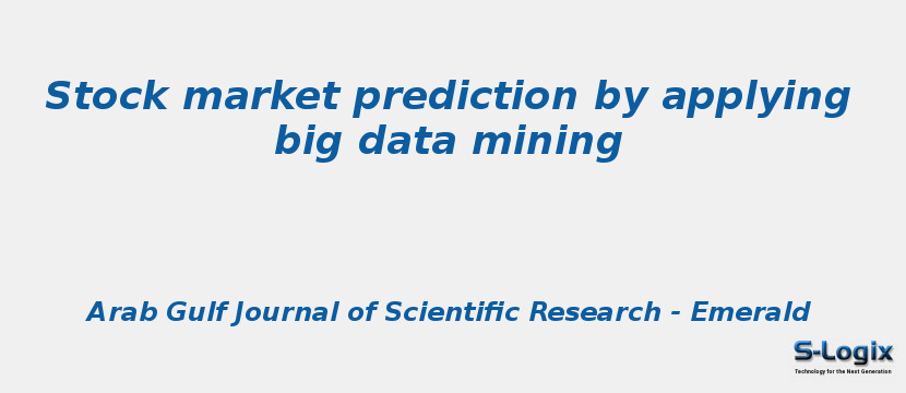Stock market prediction by applying big data mining