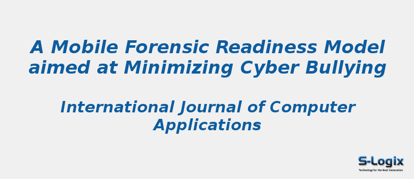 A Mobile Forensic Readiness Model aimed at Minimizing Cyber Bullying