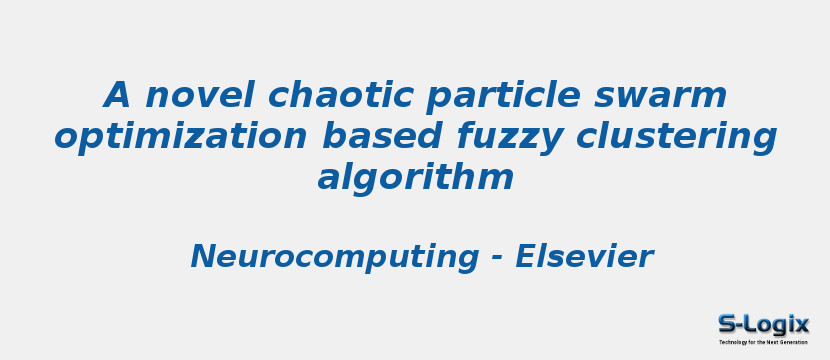 A novel chaotic particle swarm optimization based fuzzy clustering algorithm