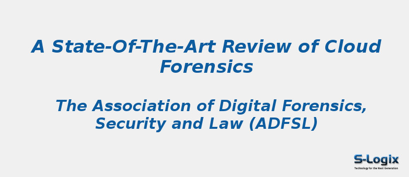 A State-Of-The-Art Review of Cloud Forensics