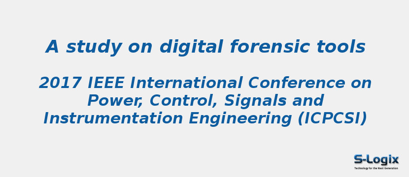 A study on digital forensic tools