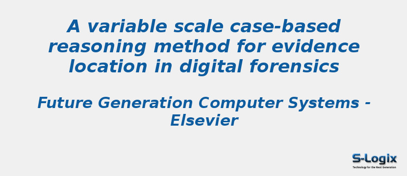 A variable scale case-based reasoning method for evidence location in digital forensics
