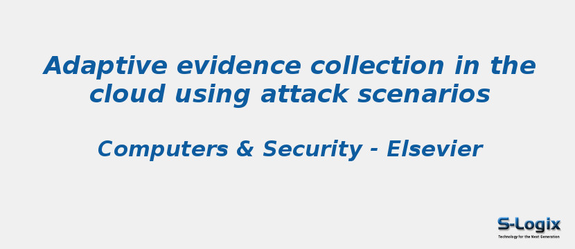 Adaptive evidence collection in the cloud using attack scenarios