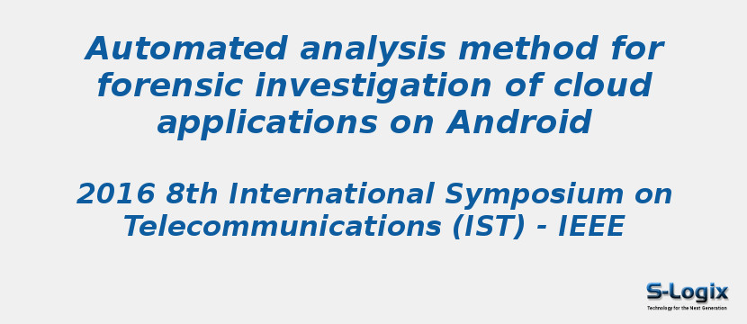Automated analysis method for forensic investigation of cloud applications on Android