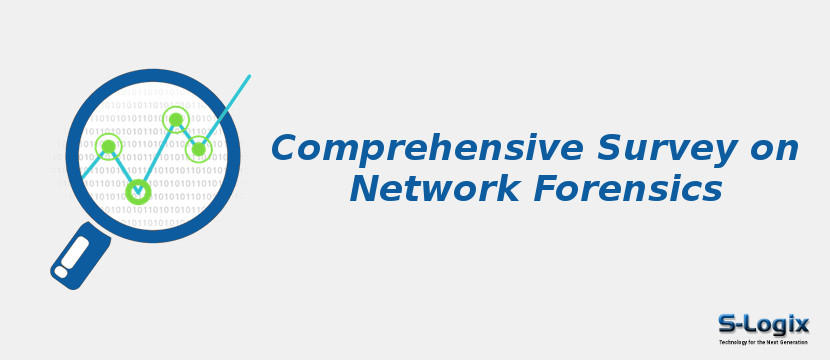 Comprehensive Survey on Network Forensics