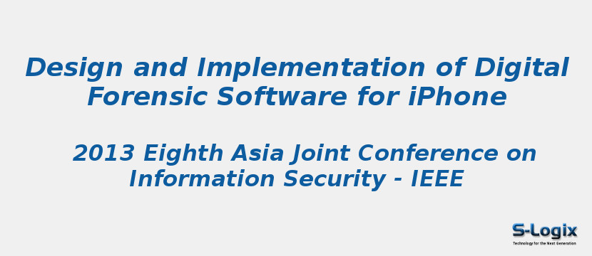 Design and Implementation of Digital Forensic Software for iPhone