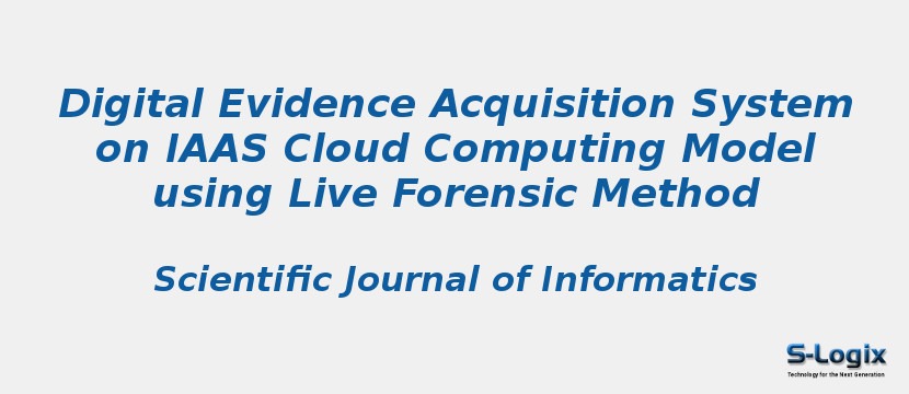 Digital Evidence Acquisition System on IAAS Cloud Computing Model using Live Forensic Method