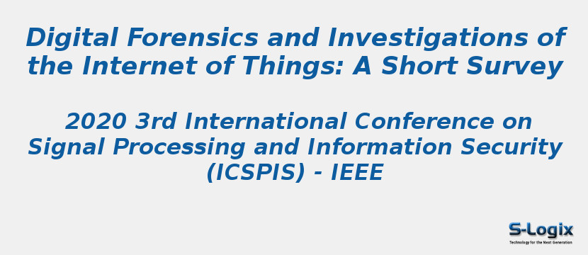 Digital Forensics and Investigations of the Internet of Things: A Short Survey