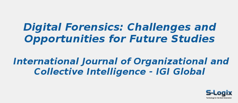 Digital Forensics: Challenges and Opportunities for Future Studies