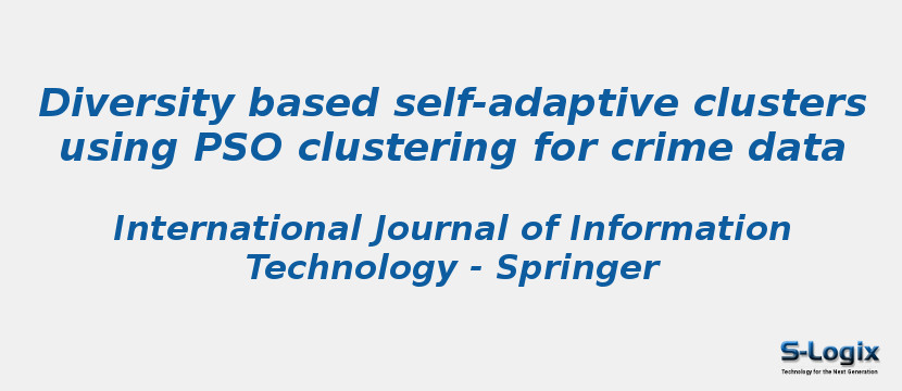Diversity based self-adaptive clusters using PSO clustering for crime data Diversity based self-adaptive clusters using PSO clustering for crime data