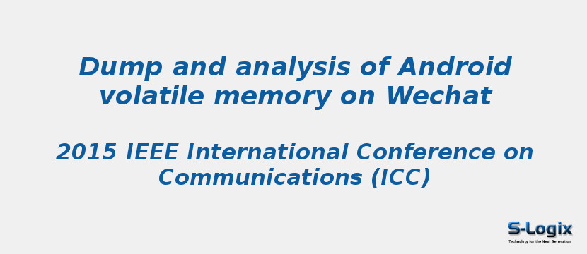Dump and analysis of Android volatile memory on Wechat