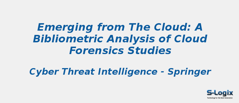 Emerging from The Cloud: A Bibliometric Analysis of Cloud Forensics Studies