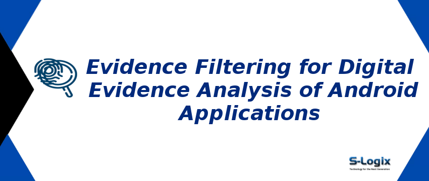 evidence-filtering-for-digitalv-eidence-analysis-of-android-applications.png