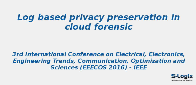 Log based privacy preservation in cloud forensic