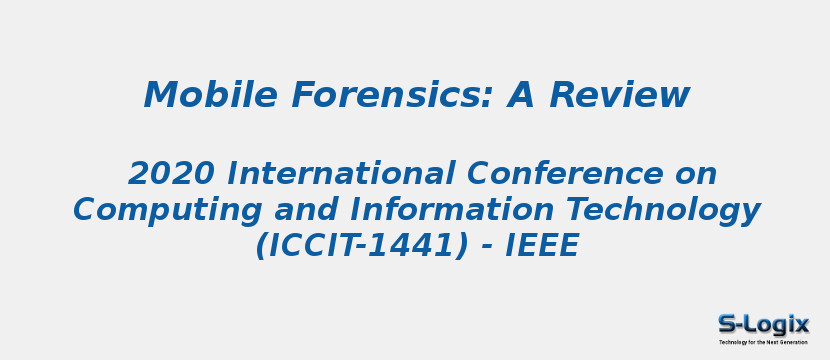 Mobile Forensics: A Review