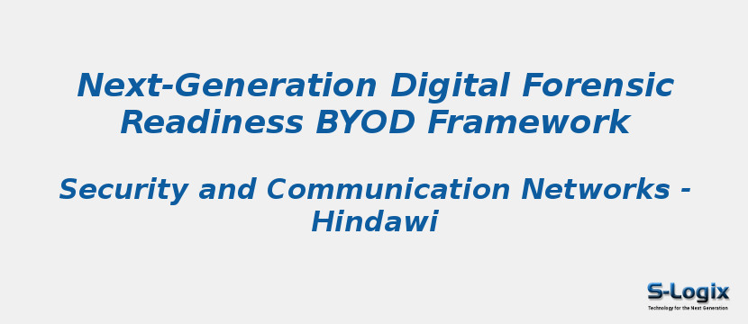 Next-Generation Digital Forensic Readiness BYOD Framework