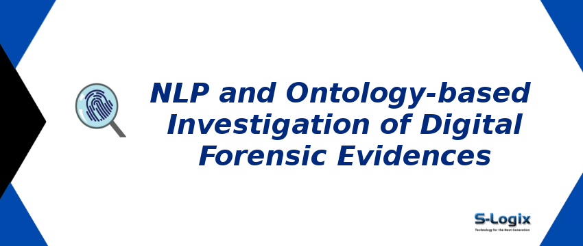 nlp-and-ontology-based-investigation-of-digital-forensic-evidences.png