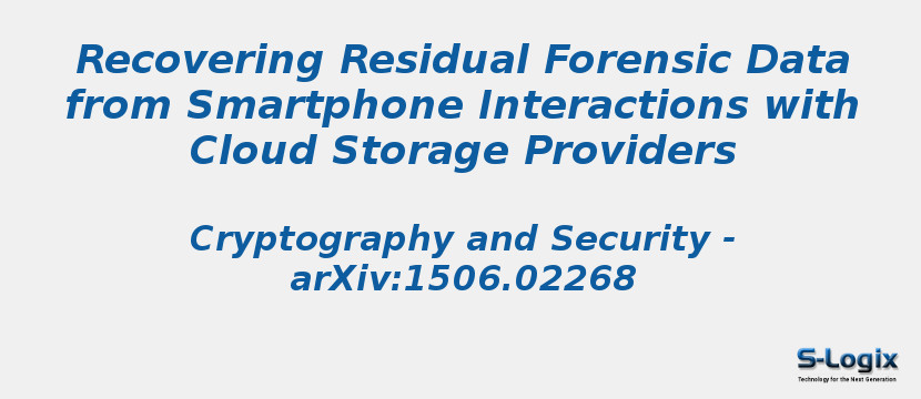Recovering Residual Forensic Data from Smartphone Interactions with Cloud Storage Providers