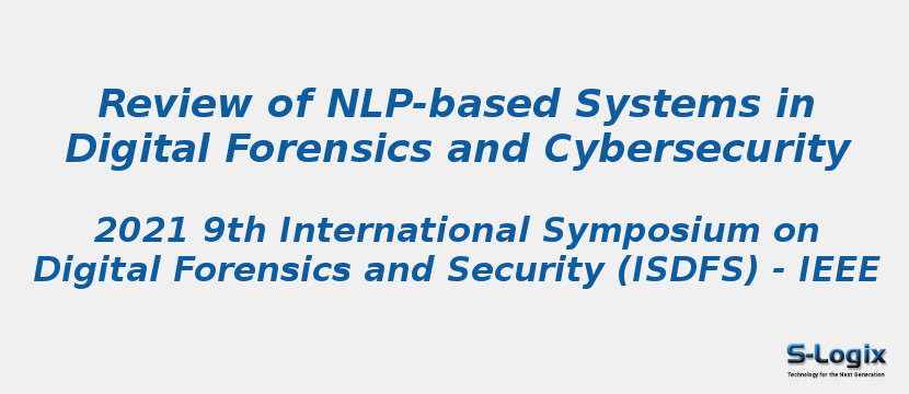 Review of NLP-based Systems in Digital Forensics and Cybersecurity