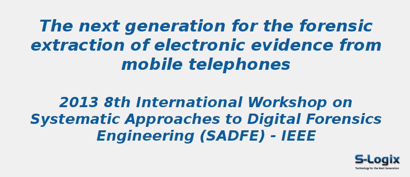 The next generation for the forensic extraction of electronic evidence from mobile telephones