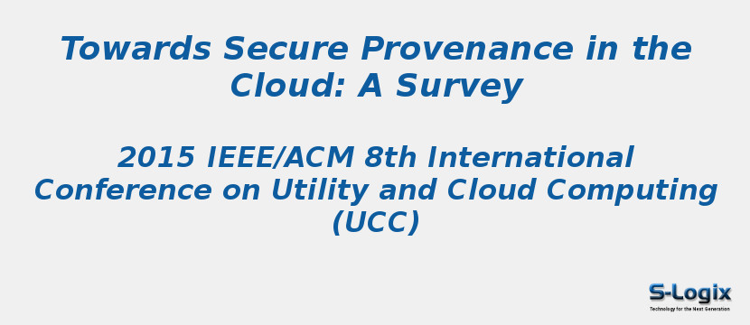Towards Secure Provenance in the Cloud: A Survey